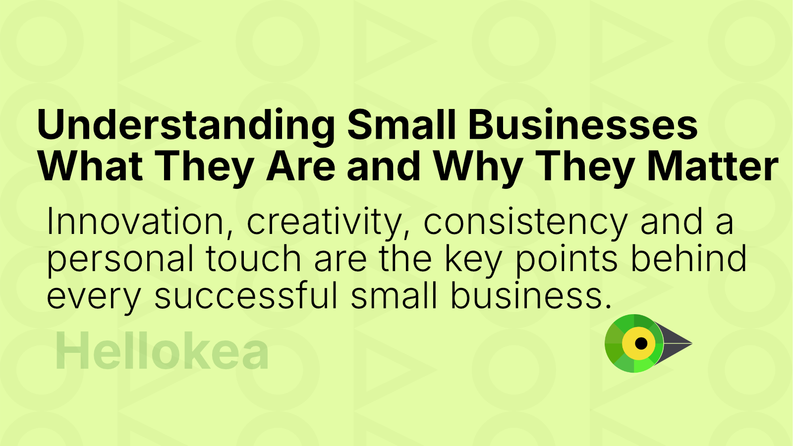 Understanding Small Businesses What They Are and Why They Matter
